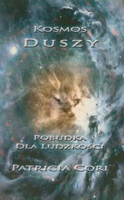 ksiazka tytu: Kosmos Duszy autor: Cori Patricia