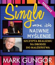 Single oraz ich naiwne mylenie, Gungor Mark