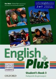 ksiazka tytu: English Plus 3A Podrcznik autor: Wetz Ben, Pye Diana, Gryca Danuta