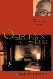 O'Brien's Desk (Softcover), Russell Ona