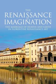 ksiazka tytu: The Renaissance of Imagination autor: Hilt Sam
