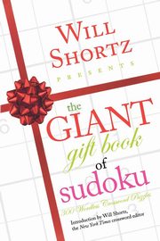 Will Shortz Presents The Giant Gift Book of Sudoku, Shortz Will