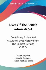 ksiazka tytu: Lives Of The British Admirals V4 autor: Campbell John