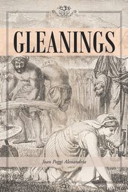 Gleanings, Alessandria Joan Poggi