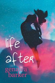 Life After, Barker Genalea