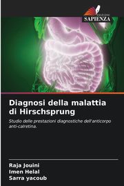 Diagnosi della malattia di Hirschsprung, Jouini Raja