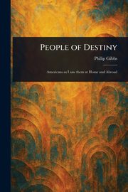 People of Destiny, Gibbs Philip