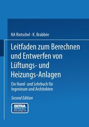 Leitfaden Zum Berechnen Und Entwerfen Von Luftungs- Und Heizungs-Anlagen, Rietschel H.