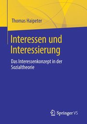 Interessen und Interessierung, Haipeter Thomas