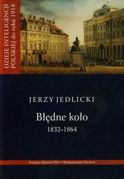 ksiazka tytu: Bdne koo 1832-1864 Tom 2 autor: Jedlicki Jerzy