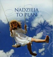 ksiazka tytu: Nadzieja to plan 14 autor: Baejczak Malwina