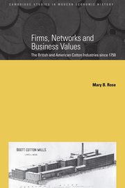 Firms, Networks and Business Values, Rose Mary B.
