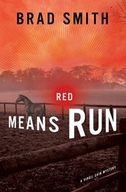 Red Means Run, Smith Brad