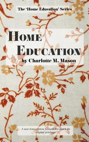 Home Education, Mason Charlotte M