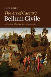 The Art of Caesar's Bellum Civile, Grillo Luca
