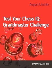 Test Your Chess IQ, Livshitz A.