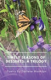 Timely Seasons of Desserts, Machtan Darlene