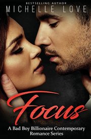 Focus, Love Michelle