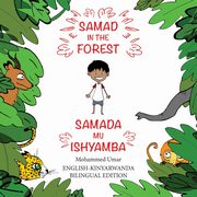 Samad in the Forest, Umar Mohammed