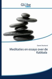 Meditaties en essays over de Kabbala, Shorkend Daniel