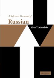 A Reference Grammar of Russian, Timberlake Alan