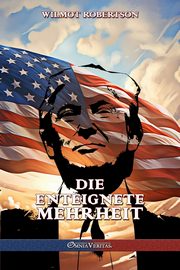 Die enteignete Mehrheit, Robertson Wilmot
