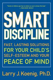 ksiazka tytu: Smart Discipline autor: Koenig Larry
