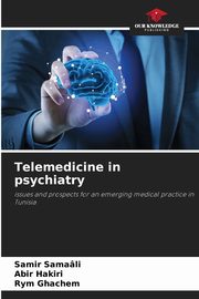 Telemedicine in psychiatry, Samali Samir