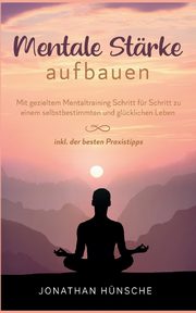 Mentale Strke aufbauen, Hnsche Jonathan