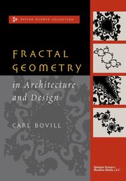 Fractal Geometry in Architecture and Design, Bovill Carl