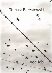 Odejcia, Berestowski Tomasz