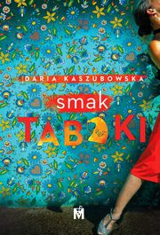 Smak tabaki, Kaszubowska Daria