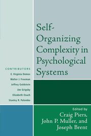 ksiazka tytu: Self-Organizing Complexity in Psychological Systems autor: Piers Craig