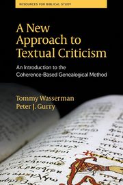 A New Approach to Textual Criticism, Wasserman Tommy