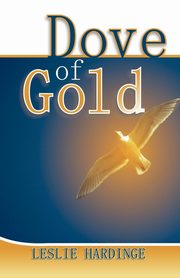 Dove of Gold, Hardinge Leslie