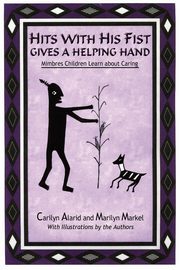 Hits with His Fist Gives a Helping Hand, Alarid Carilyn
