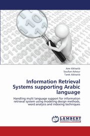 Information Retrieval Systems Supporting Arabic Language, Alkhatib Amr