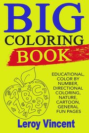 Big Coloring Book, Vincent Leroy