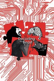 Decoding the Beast, Torckler Graeme
