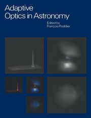 Adaptive Optics in Astronomy, 