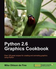 Python 2.6 Graphics Cookbook, Ohlson De Fine Mike