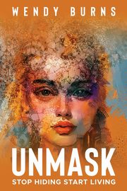 UNMASK, Burns Wendy