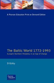 The Baltic World 1772-1993, Kirby David