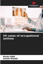 59 cases of occupational asthma, Abid Narjes