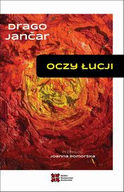 Oczy ucji, Jancar Drago