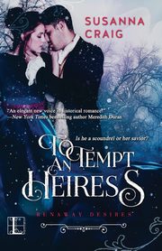 To Tempt an Heiress, Craig Susanna
