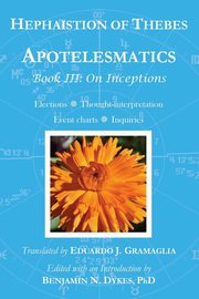 Apotelesmatics Book III, Thebes Hephaistion of