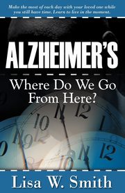Alzheimer's, Smith Lisa W