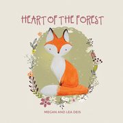 Heart of the Forest, Deis Megan