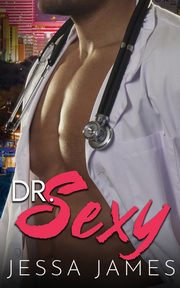 Dr. Sexy, James Jessa